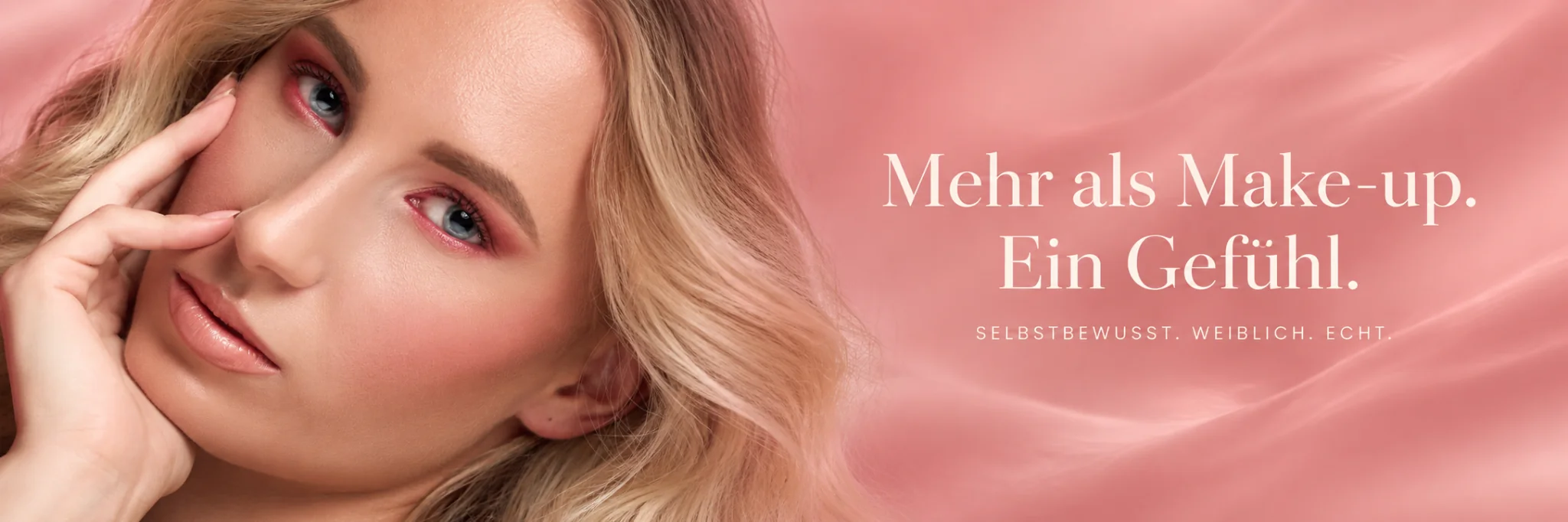 Mehr als Make-up. Ein Gefühl.